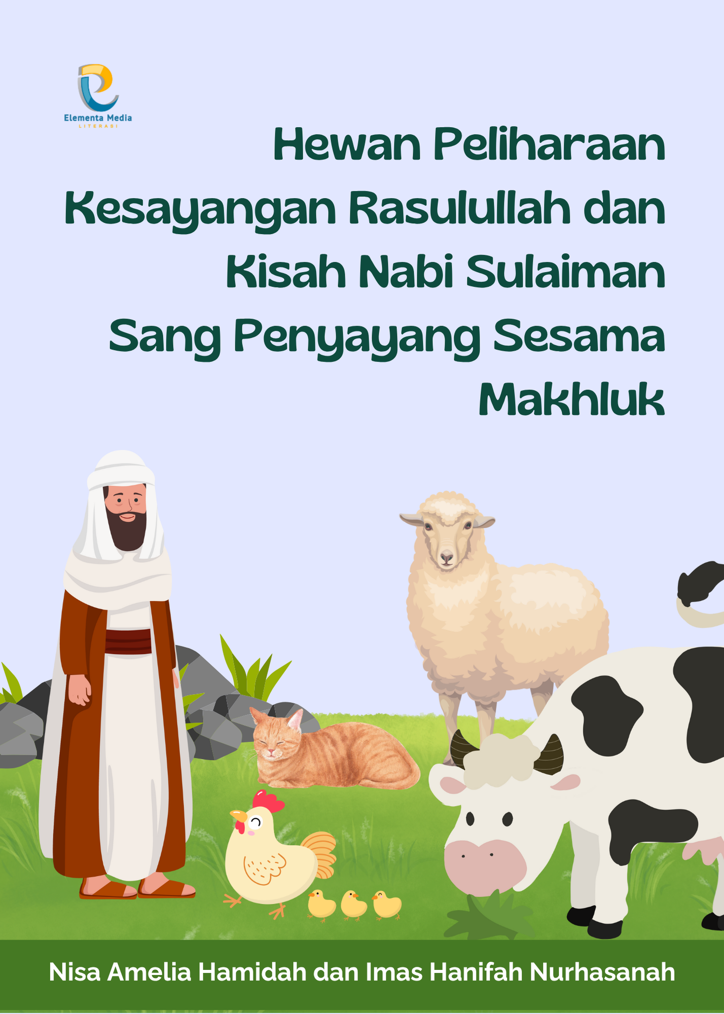 Hewan Peliharaan Kesayangan Rasulullah dan Kisah Nabi Sulaiman Sang Penyayang Sesama Makhluk